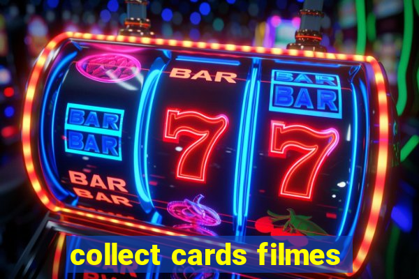 collect cards filmes